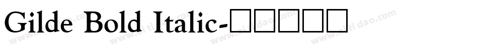 Gilde Bold Italic字体转换